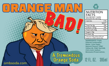 Load image into Gallery viewer, "Orange Man Bad" Soda - 4 Pack