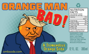 "Orange Man Bad" Soda