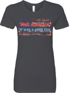 "Well America..." - Next Level Women's T-Shirt - Midnight Navy